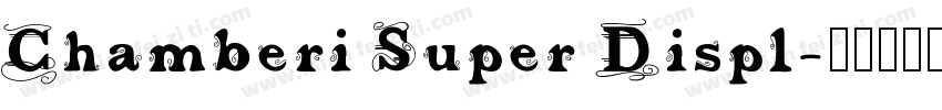 Chamberi Super Displ字体转换
